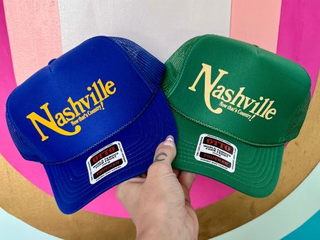 nashville! now that s country trucker hat Supply