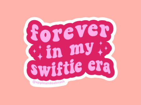 forever in my swiftie era sticker For Cheap