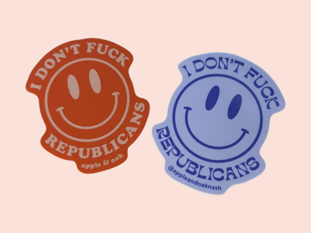 i don t fuck republicans sticker Cheap