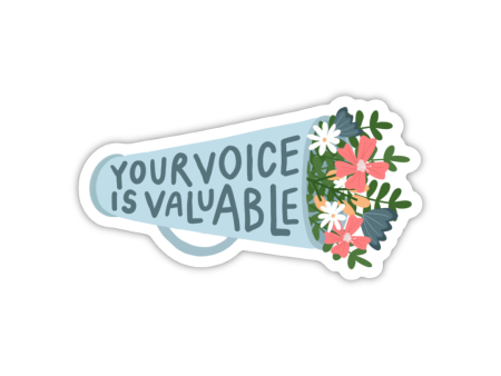 your voice is valuable sticker Fashion